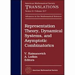 Icon image Representation Theory, Dynamical Systems, and Asymptotic Combinatorics: Volume 217