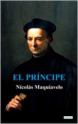 Icon image EL PRÍNCIPE - Maquiavelo