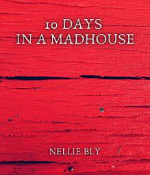 Icon image 10 Days in a Madhouse