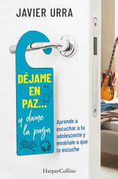 Icon image Déjame en paz..., y dame la paga