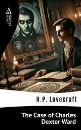 Icon image The Case of Charles Dexter Ward