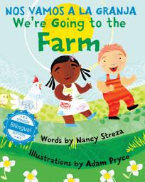 Icon image We're Going to the Farm / Nos vamos a la granja
