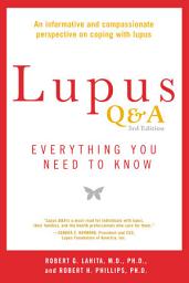 Icon image Lupus Q&A: Everything You Need to Know, Revised Edition