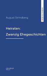 Icon image Heiraten: Zwanzig Ehegeschichten