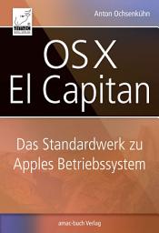 Icon image OS X El Capitan: Das Standardwerk zu Apples Betriebssystem