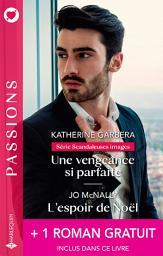 Icon image Une vengeance si parfaite - L'espoir de Noël + 1 roman gratuit