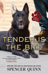 Icon image Tender Is the Bite: A Chet & Bernie Mystery