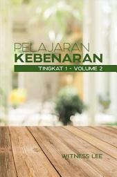 Icon image Pelajaran Kebenaran Tingkat 1 : Volume 2