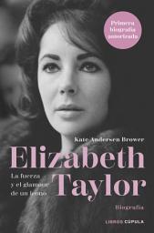 Icon image Elizabeth Taylor: La fuerza y el glamour de un icono