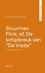 Icon image Stuurman Flink; of, De schipbreuk van "De Vrede"