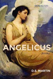 Icon image Angelicus: Poems