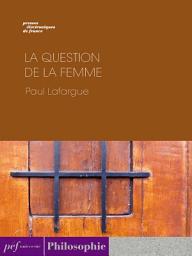 Icon image La Question de la femme