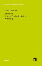 Icon image Descartes: Lehre – Persönlichkeit – Wirkung