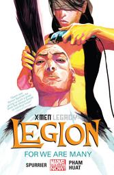 Icon image X-Men Legacy: Legion Vol. 4: For We Are Many