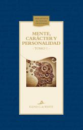 Icon image Mente, carácter y personalidad: Tomo 1
