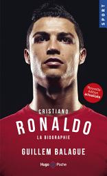 Icon image Cristiano Ronaldo La biographie