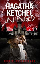 Icon image Hagatha Ketchel Unhinged: The Slaughter Minnesota Horror Series