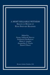 Icon image A Most Reliable Witness: Essays in Honor of Ross Shepard Kraemer