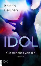 Icon image Idol - Gib mir alles von dir