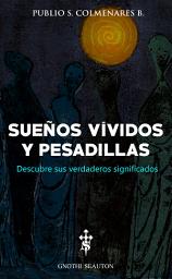 Icon image SUEÑOS VÍVIDOS y PESADILLAS: ¡Descubre sus verdaderos significados!