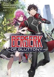 Icon image Berserk of Gluttony (Light Novel)