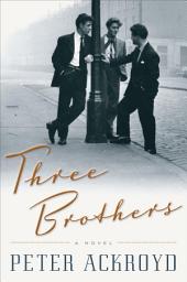 Icon image Three Brothers: A Novel