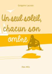 Icon image Un seul soleil,chacun son ombre: Humour