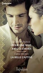 Icon image Pour une nuit avec le cheikh - La belle captive