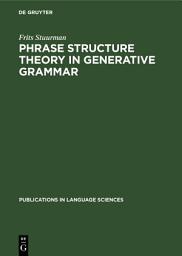 Icon image Phrase structure theory in generative grammar