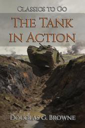 Icon image The Tank in Action: Restored Classics to Go Edition
