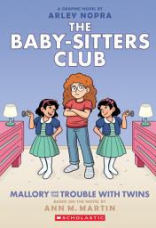 Icon image Mallory and the Trouble with Twins: A Graphic Novel (The Baby-sitters Club #17)