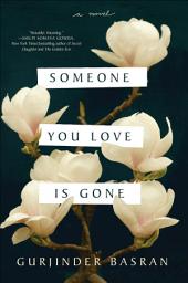 Icon image Someone You Love Is Gone: A Novel