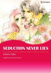 Icon image SEDUCTION NEVER LIES Vol.2: Harlequin Comics