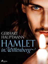 Icon image Hamlet in Wittenberg