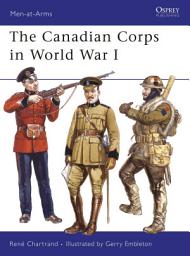 Icon image The Canadian Corps in World War I