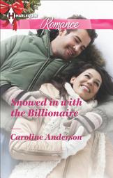 Icon image Snowed in with the Billionaire