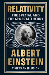 Icon image Relativity: The Special And The General Theory