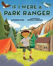 Icon image If I Were a Park Ranger