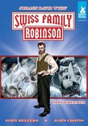 Icon image Swiss Family Robinson Tale #1 Shipwrecked: Shipwrecked
