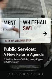 Icon image Public Services: A New Reform Agenda