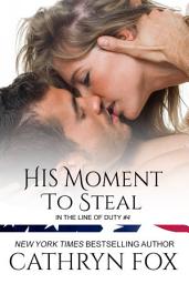 Icon image His Moment to Steal