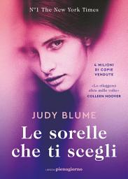 Icon image Le sorelle che ti scegli