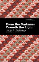 Icon image From the Darkness Cometh Light