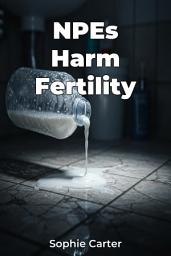 Icon image NPEs Harm Fertility