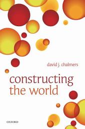 Icon image Constructing the World