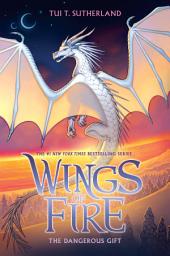 Icon image The Dangerous Gift (Wings of Fire #14)