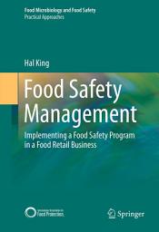 Icon image Food Safety Management: Implementing a Food Safety Program in a Food Retail Business