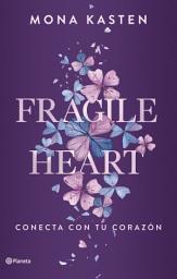 Icon image Fragile Heart. Conecta con tu corazón