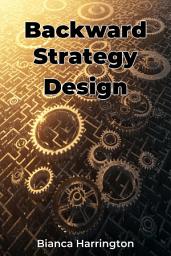 Icon image Backward Strategy Design