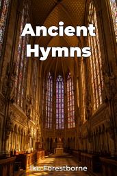 Icon image Ancient Hymns